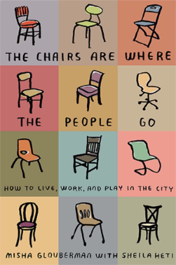 Cover of The Chairs Are Where the People Go